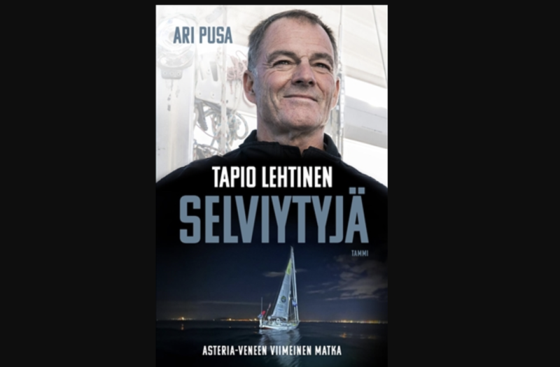 Dramaattisesti p&auml;&auml;ttynyt yksinpurjehdus laitetaan kansiin  &ndash; Yksinpurjehtija Tapio Lehtinen avaa tulevassa kirjassaan Asterian viimeist&auml; matkaa - Uutinen - Totalvene.fi
